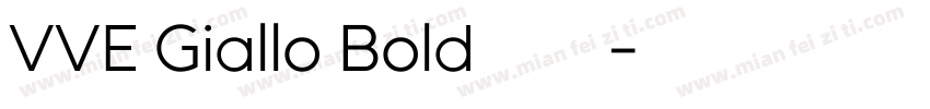 VVE Giallo Bold字体下载字体转换